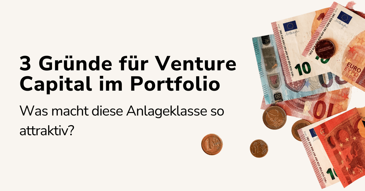 3 Gründe für Venture Capital im Portfolio